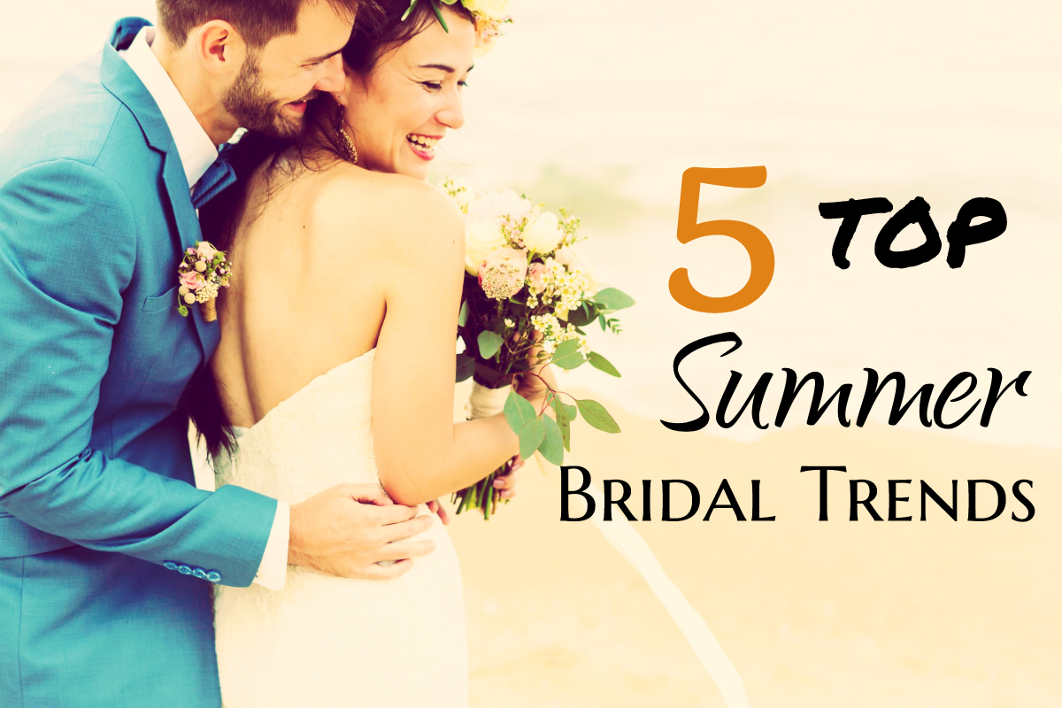 summer 2019 bridal trends